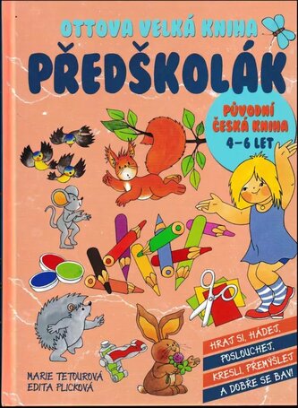 Ottova velká kniha : Předškolák (Marie Tetourová, 2015)
