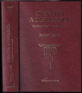 Identita a diference : systematický kurz ontologie (Roman Cardal, 2011)