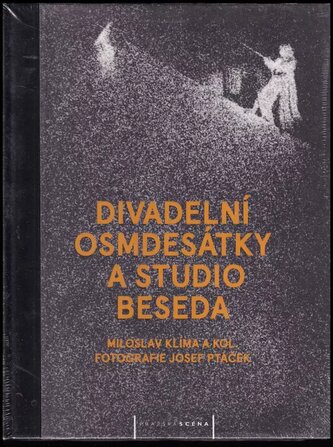 Divadelní osmdesátky a Studio Beseda (Miloslav Klíma, 2014)