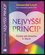 Nejvyšší princip : cesta od strachu k lásce (Alexander Loyd, 2014)
