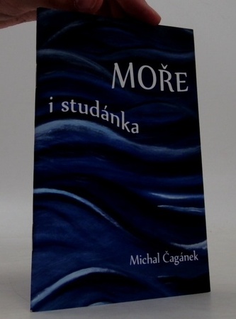 Moře i studánka