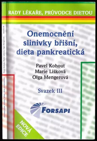 Onemocnění slinivky břišní - dieta pankreatická (Pavel Kohout, 2007)