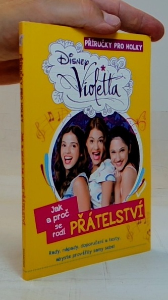 Violetta Jak a proč se rodí přátelství