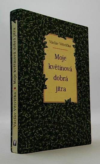 Moje květinová dobrá jitra