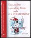Úžas, radost a paradoxy života podle G. K. Chestertona