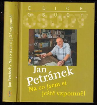 Na co jsem si ještě vzpomněl : privátní encefalogram našeho tak málo lidského XX. století (Jan Petránek, 2014)