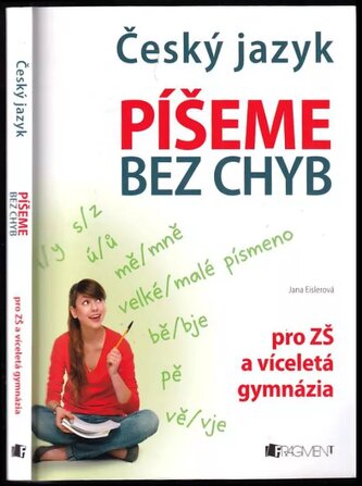 Český jazyk : píšeme bez chyb : [pro ZŠ a víceletá gymnázia] (Jana Eislerová, 2014)
