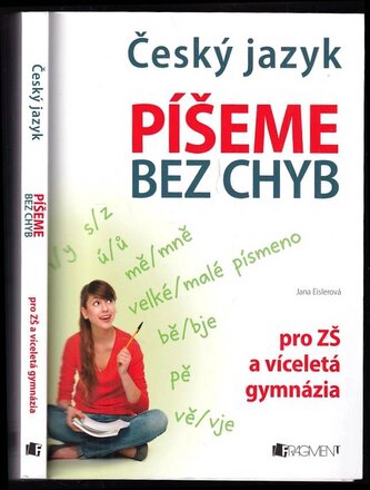 Český jazyk : píšeme bez chyb : [pro ZŠ a víceletá gymnázia] (Jana Eislerová, 2014)