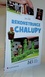 Rekonstrukce chalupy -  145 nápadů nadšeného chalupáře