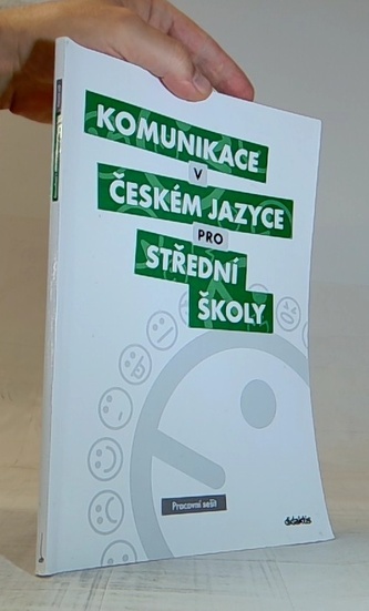 Komunikace v českém jazyce pro střední školy (pracovní sešit)