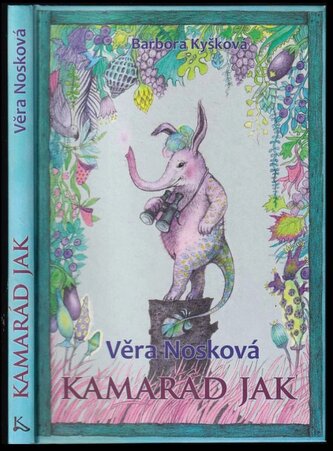 Kamarád JAK (Věra Nosková, 2014)