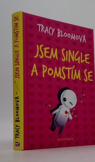 Jsem single a pomstím se