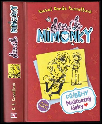 Deník mimoňky : Příběhy nešťastný lásky (Rachel Renée Russell, 2014)