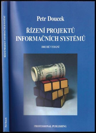 Řízení projektů informačních systémů (Petr Doucek, 2006) Řízení projektů informačních systémů (Petr Doucek, 2006)