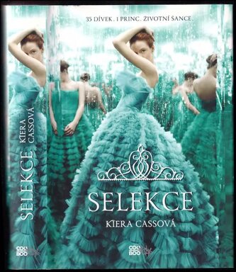 Selekce : 1 (Kiera Cass, 2014)