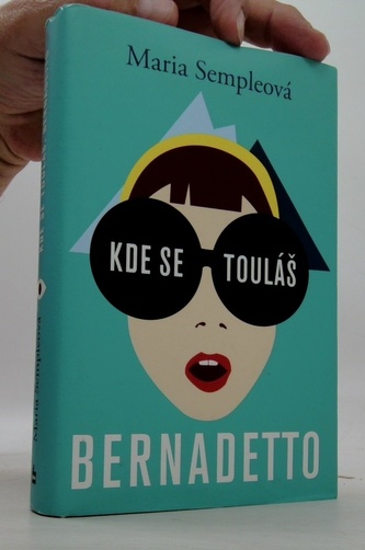 Kde se touláš, Bernadetto!