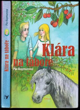 Klára na táboře (Pia Hagmar, 2014)