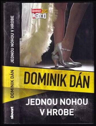 Jednou nohou v hrobe (Dominik Dán, 2014)