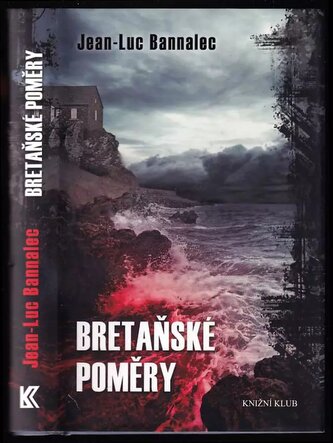 Bretaňské poměry : případ pro komisaře Dupina - 1 (Jean-Luc Bannalec, 2014)