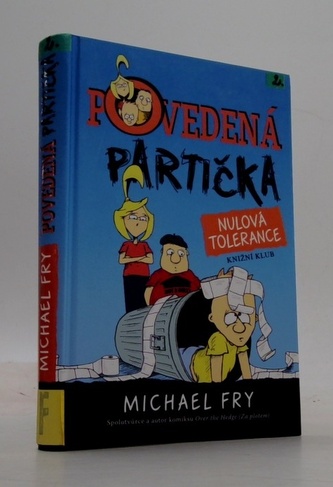 Povedená partička 2: Nulová tolerance