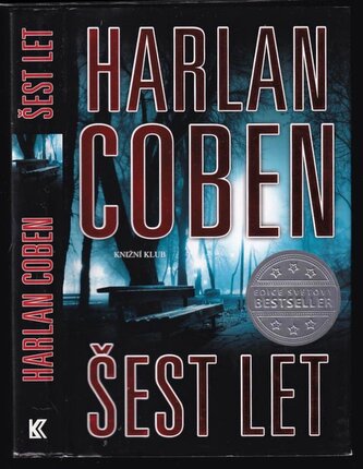 Šest let (Harlan Coben, 2014)