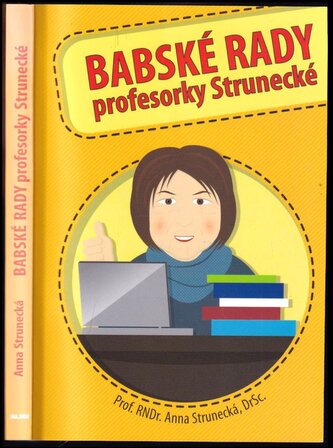 Babské rady profesorky Strunecké (Anna Strunecká, 2014)