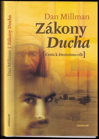 Zákony Ducha : cesta k životnímu cíli (Dan Millman, 2004)