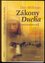 Zákony Ducha : cesta k životnímu cíli (Dan Millman, 2004)