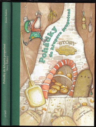 Pohádky do křupava propečené : Story bakery (Zuzana Boďová, 2014)