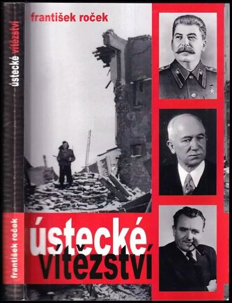 Ústecké vítězství (František Roček, 2015)