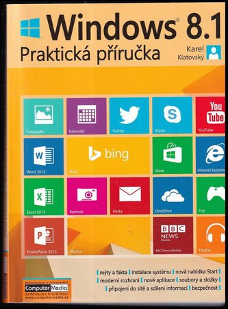 Windows 8.1 : praktická příručka (Karel Klatovský, 2014)