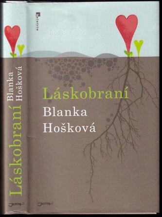 Láskobraní (Blanka Hošková, 2014)