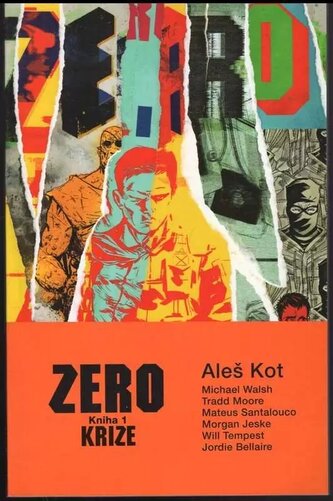 Zero : Krize - Kniha 1 (Aleš Kot, 2014)