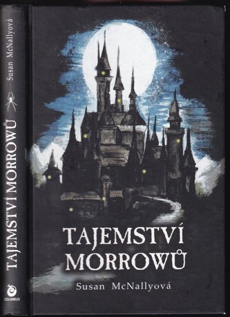 Tajemství Morrowů : [1] (Susan McNally, 2014)