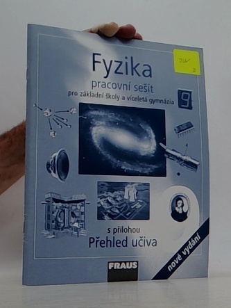 Fyzika 9 pro ZŠ a víceletá gymnázia - Pracovní sešit