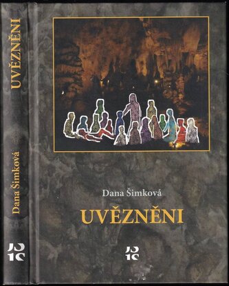 Uvězněni (Dana Šimková, 2014)