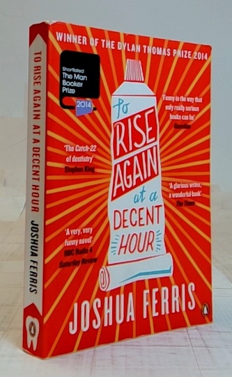 To Rise Again at Decent Hour