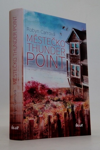 Thunder Point 1: Městečko Thunder Point