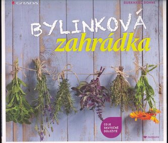 Bylinková zahrádka (Burkhard Bohne, 2014)
