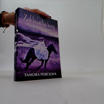 Nespoutaná magie 1 - Zaklínačka koní
