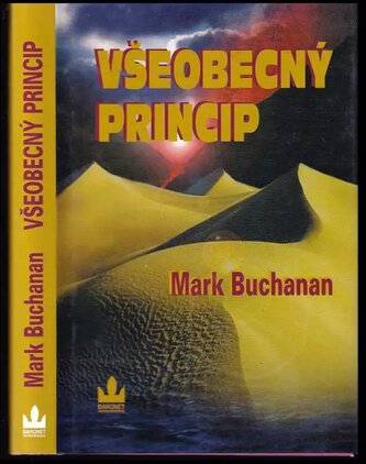 Všeobecný princip : věda o historii : proč je svět jednodušší, než si myslíme (Mark French Buchanan, 2004)