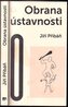 Obrana ústavnosti. Česká otázka v postnacionální Evropě