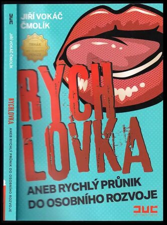 Rychlovka, aneb, Rychlý průnik do osobního rozvoje (Jiří Vokiel Čmolík, 2014)