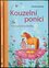 Kouzelní poníci : tříminutové pohádky (Christina Koenig, 2015)