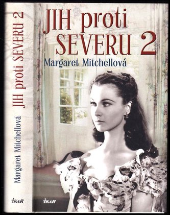 Jih proti Severu 2 : 2 (Margaret Mitchell, 2015)