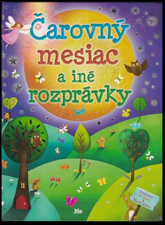 Čarovný mesiac a iné rozprávky (Nicola Baxter, 2012)