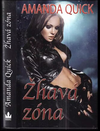 Žhavá zóna : třetí část z cyklu Ostrov Rainshadow - 3. díl (Amanda Quick, 2015)