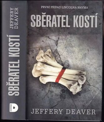Sběratel kostí (Jeffery Deaver, 2015)