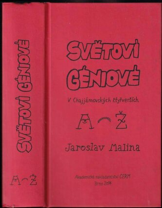 Světoví géniové v chajjámovských čtyřverších : A-Ž (Jaroslav Malina, 2014)