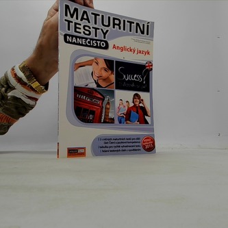 Anglický jazyk - Maturitní testy nanečisto
